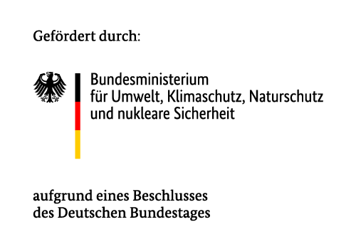 "Gefördert durch:
[logo Bundesministerium für Umwelt, Klimaschutz, Naturschutz und nukleare Sicherheit]
aufgrund eines Beschlusses des Deutschen Bundestages"